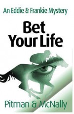 Bet Your Life - Joe McNally, Richard Pitman