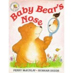 Baby Bear's Nose - Penny McKinlay, Siobhan Dodds