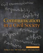 Communication in a Civil Society - Shelley D Lane