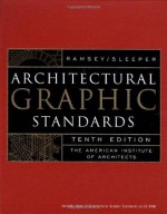 Architectural Graphic Standards, Tenth Edition - Charles George Ramsey, Harold Reeve Sleeper, John Ray Hoke