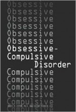 Obsessive-Compulsive Disorder - Bruce Hyman