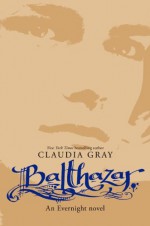 Balthazar - Claudia Gray