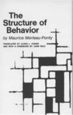 Structure of Behavior - Maurice Merleau-Ponty