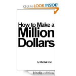 How to Make a Million Dollars - Marshall Brain