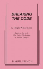 Breaking the Code - Hugh Whitemore