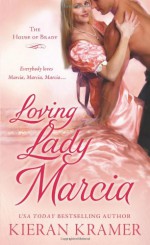 Loving Lady Marcia - Kieran Kramer