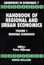 Handbook of Urban and Regional Economics - Edwin S. Mills, Peter Nijkamp, E. S. Mills