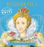 Queen Elizabeth 1 - Richard Brassey