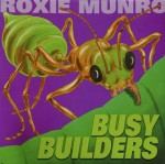 Busy Builders - Roxie Munro