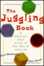 The Juggling Book - Phil Hackett, Peter Owen