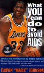 What You Can Do to Avoid AIDS - Earvin Johnson