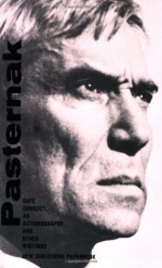 Safe Conduct: An Autobiography and Other Writings - Boris Pasternak, B. Deutsch