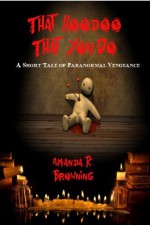 That Hoodoo That You Do - Amanda R. Browning