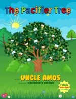 The Pacifier Tree: Early Readers Children's Book+Video & Audio,Illustrated Children eBook ages 2-7(Bedtime Dreaming): Picture book for parents to read with kids struggling to give up their pacifiers! - Uncle Amos