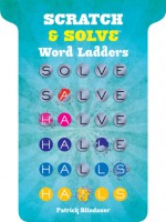 Scratch & Solve Word Ladders - Patrick Blindauer