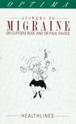 Answers to Migraine - F. Clifford Rose, Paul Davies, Andrea Norton