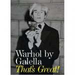 Warhol by Galella: That's Great! - Ron Galella