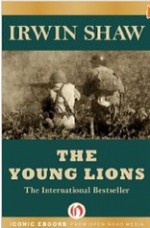 The Young Lions - Irwin Shaw