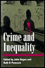 Crime and Inequality - John Hagan