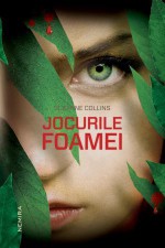 Jocurile Foamei (Jocurile Foamei, #1) - Ana-Veronica Mircea, Suzanne Collins