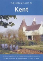 Kent - Travel Publishing Ltd, Moira McCrossan