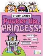 Story Cards: Pucker Up Princess - Jon Anderson, Jim Steck