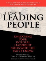The Way of Leading People: Unlocking Your Integral Leadership Skills with the Tao Te Ching - Patrick Warneka, Timothy H. Warneka, Laozi
