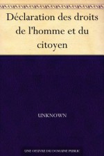 Déclaration des droits de l'homme et du citoyen - Assemblee constituante