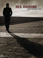 Neil Diamond: Home Before Dark - Neil Diamond