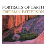 Portraits Of Earth - Freeman Patterson