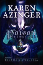 The Poison Priestess - Karen Azinger