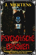 PSYCHOTISCHE EPISODEN - J. Mertens