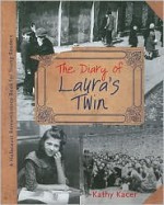 The Diary of Laura's Twin - Kathy Kacer