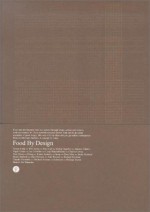 Food By Design - Antonio G. Gardoni, Ferran Adrià