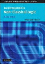 An Introduction to Non-Classical Logic: From If to Is (Cambridge Introductions to Philosophy) - Graham Priest