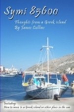 Symi 85600: Notes from a Greek Island - James Collins