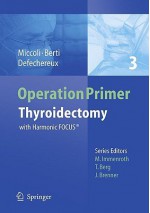 Thyroidectomy: With Harmonic Focus - Paolo Miccoli, Berti, Thierry Defechereux