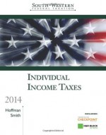 South-Western Federal Taxation 2014: Individual Income Taxes, Professional Edition (with H&R Block @ Home CD-ROM) - William Hoffman, James E. Smith