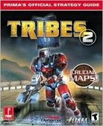 Tribes 2 (Prima's Official Strategy Guide) - Joe Grant Bell