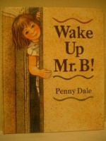 Wake Up Mr. B! - Penny Dale