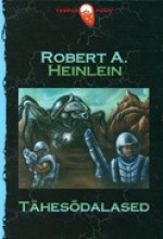 Tähesõdalased - Robert A. Heinlein, Jaana Peetersoo