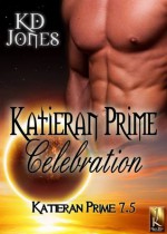 Katieran Prime Celebration - K.D. Jones