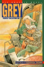 Grey, Vol. 1: Perfect Collection - Yoshihisa Tagami