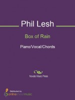 Box of Rain - Grateful Dead, Phil Lesh