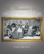 An American Saga: Some East Tennessee Taylors - W. Eugene Cox, Joyce Cox