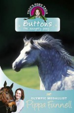 Buttons the Naughty Pony - Pippa Funnell, Jennifer Miles