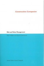 Construction Companion to Risk and Value Management - Peter Walker