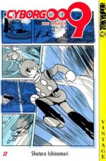 Cyborg 009, Volume 2 - Shotaro Ishinomori, Bryan Masumoto, Mike Wellman