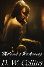 Melissa's Reckoning - D.W. Collins