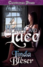 Heaven and Lace - Linda Bleser